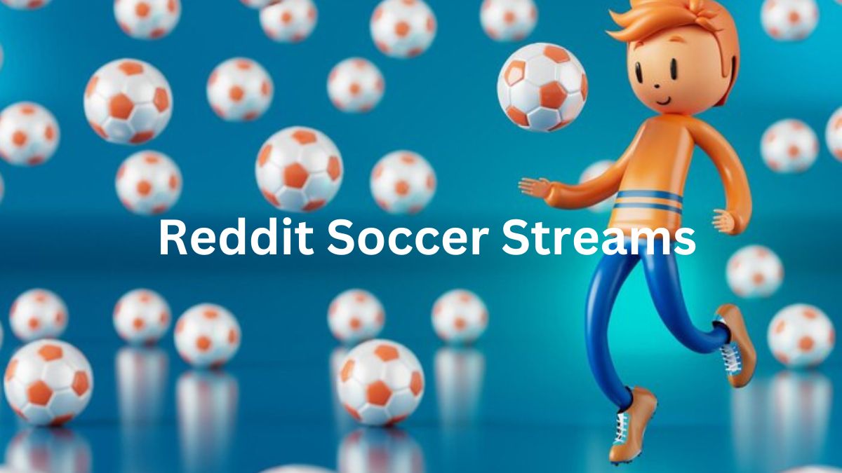 Best Quality Reddit Soccer Streams