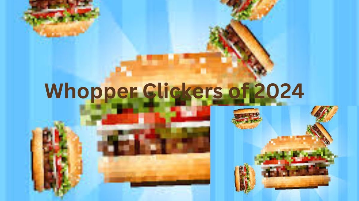 Best Whopper Clickers of 2024