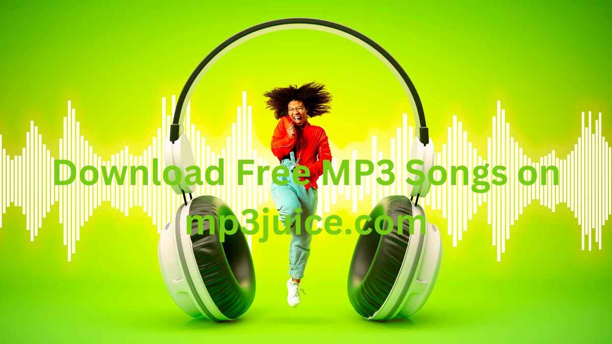 Download Free MP3 Songs on mp3juice.com