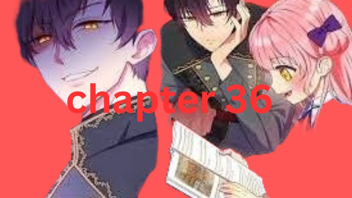 im being raised by villains - chapter 36