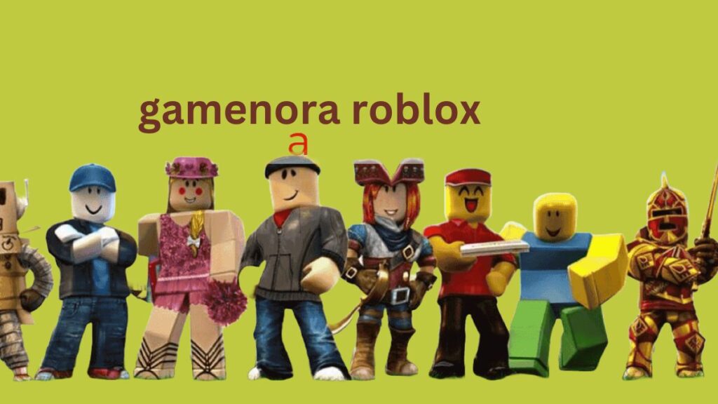 GameNora Roblox A Dynamic Virtual Playground for Gamers