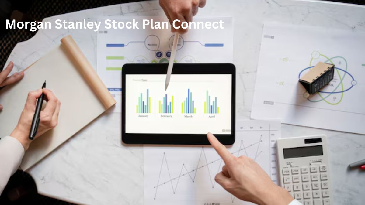 Ultimate Guide to Morgan Stanley Stock Plan Connect