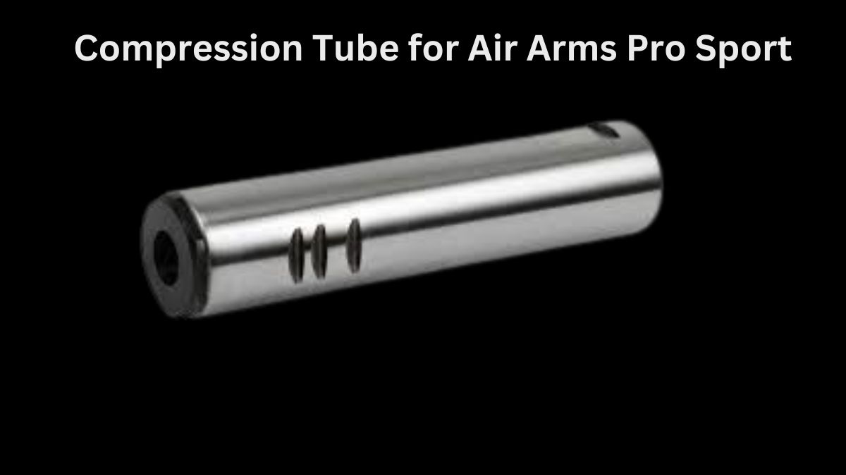 Compression Tube for Air Arms Pro Sport