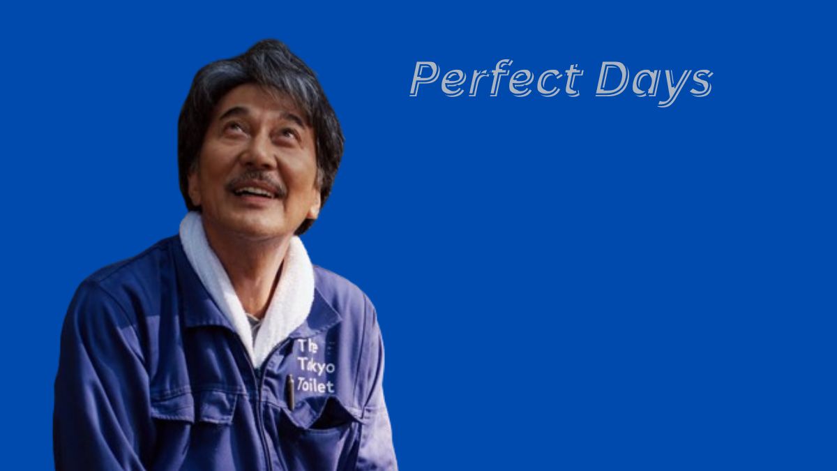 The Ultimate Guide to Perfect Days Showtimes