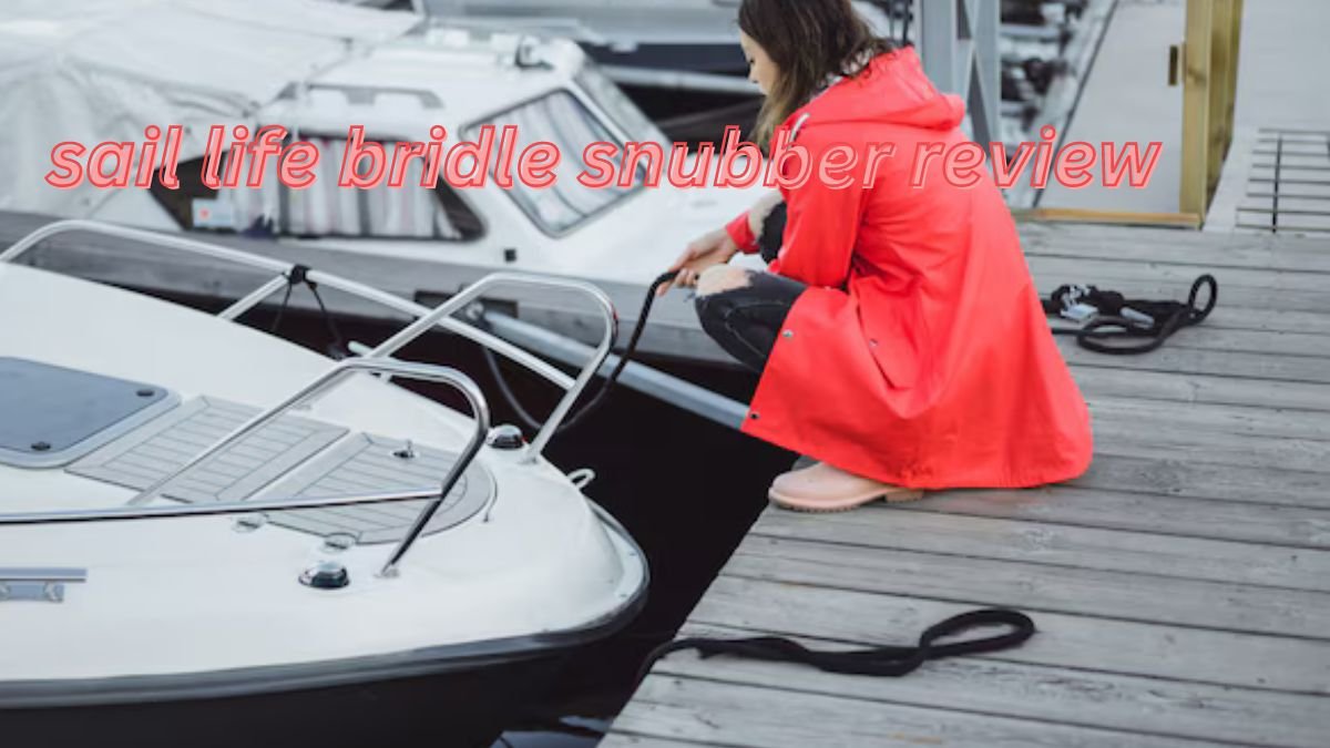 Sail Life Bridle Snubber Review